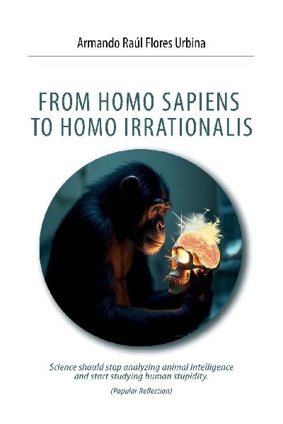 FROM HOMO SAPIENS TO HOMO IRRATIONALIS