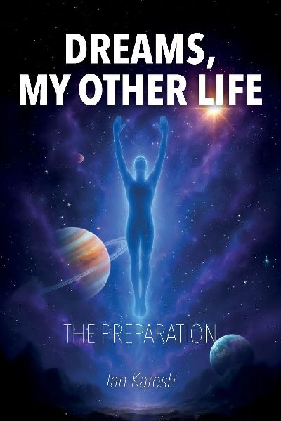 DREAMS, MY OTHER LIFE: the preparation