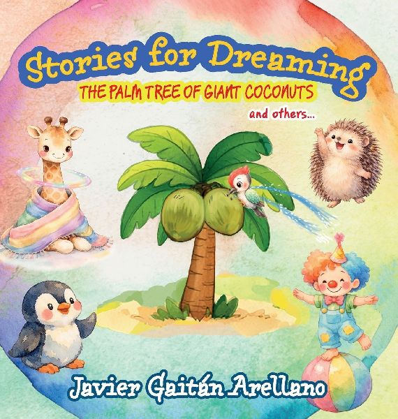 Stories for dreaming: The palm tree of giant coconuts, and others...