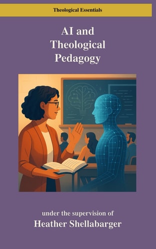 AI and Theological Pedagogy A Bloom's Taxonomy Approach for Graduate Seminaries