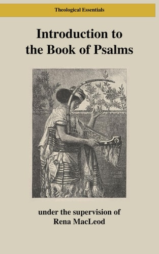 Introduction to the Book of Psalms Poetry, Prayers, Scripture