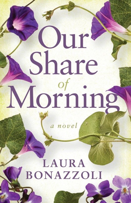 Our Share of Morning: A Novel