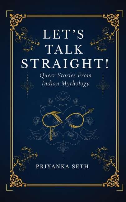 Let's Talk Straight!: Queer Stories From Indian Mythology