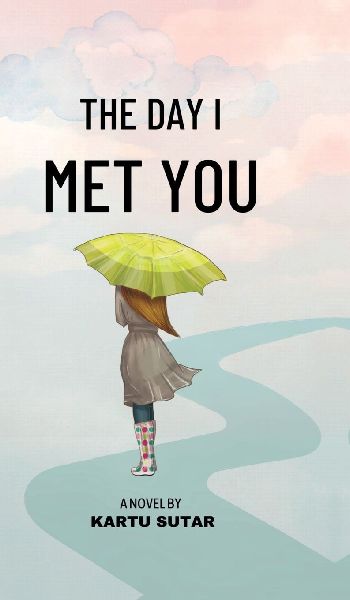 The Day I Met You