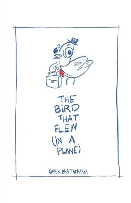 The Bird that flew (in a Plane)