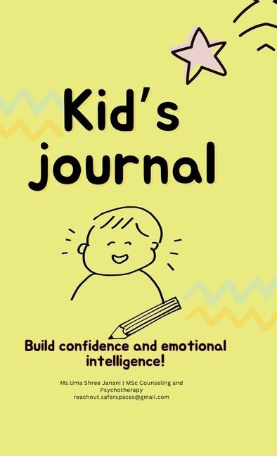 Kids Journal: Build confidence and emotional intelligence!