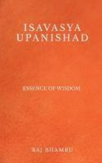 Isavasya Upanishad: Essence of Wisdom