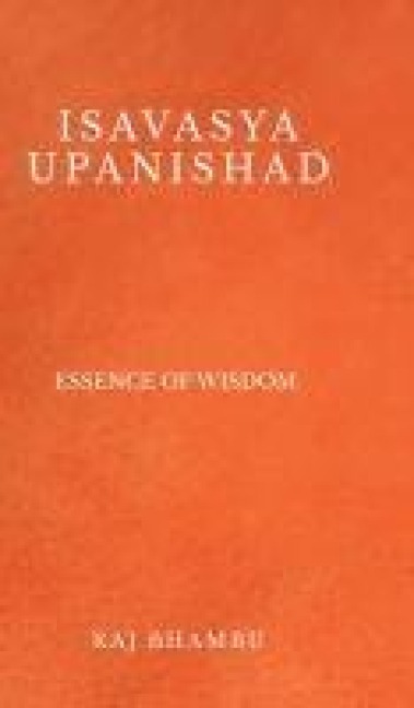 Isavasya Upanishad: Essence of Wisdom