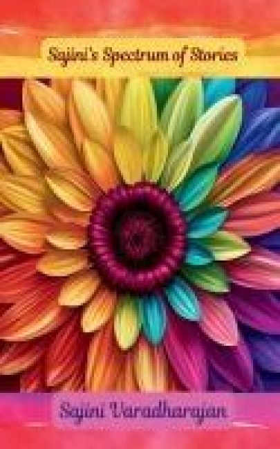 Sajini's Spectrum of Stories