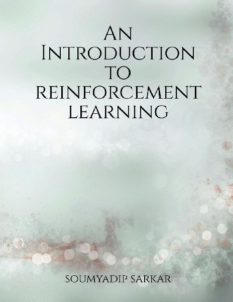 An Introduction to Reinforcement Learning