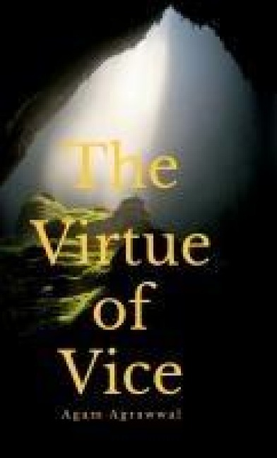 The Virtue of Vice: Sometimes, what we label as vice holds the spark of unimagined virtue.