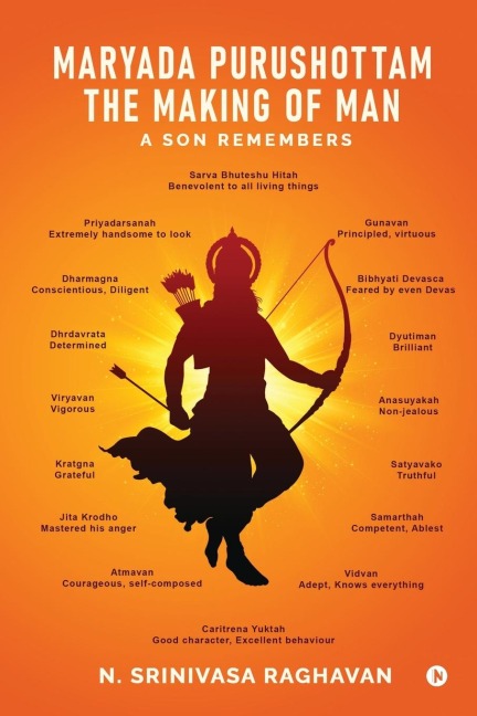 Maryada Purushottam - The Making of Man: A Son Remembers