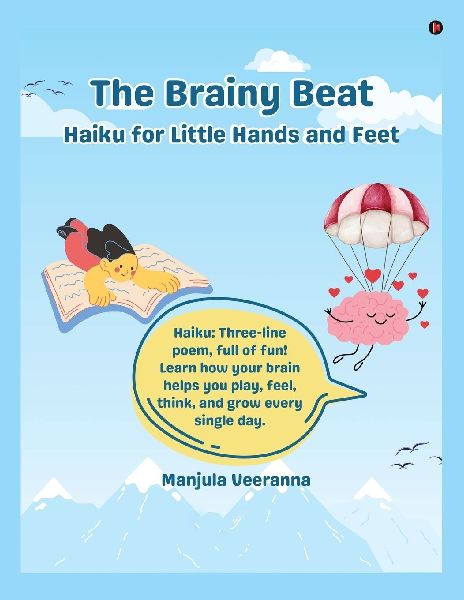 The Brainy Beat: Haiku for Little Hands and Feet
