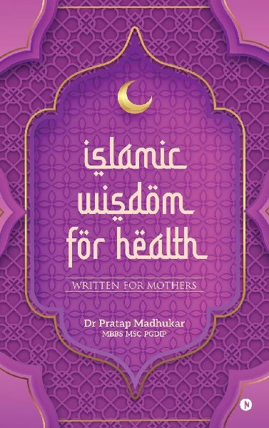 Islamic Wisdom for Health