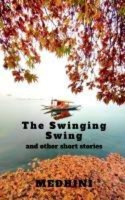 The Swinging Swing and other short stories