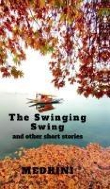 The Swinging Swing and other short stories