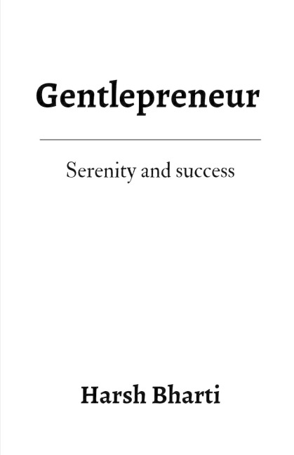 Gentlepreneur: serenity & success