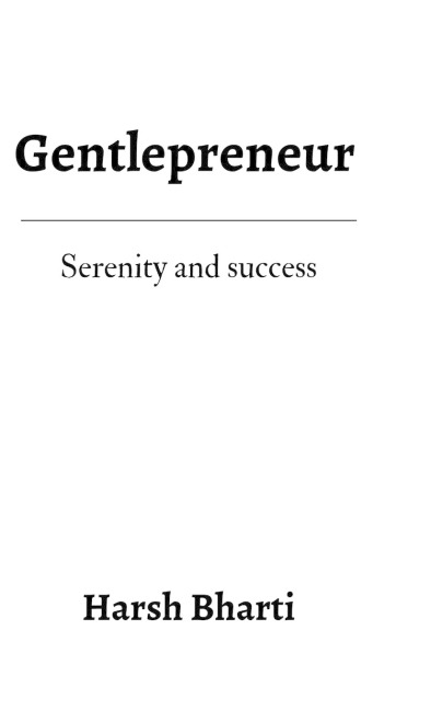 Gentlepreneur: serenity & success