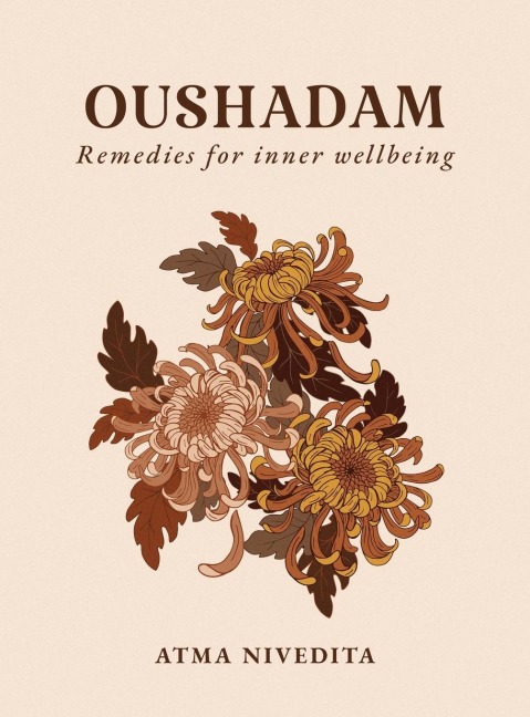 Oushadam: Remedies For Inner Wellbeing