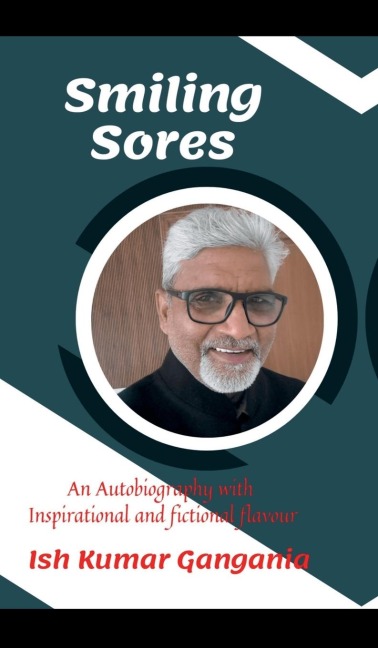 Smiling Sores: An Autobiography with Inspirational and fictional flavour
