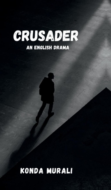 Crusader: An English Drama