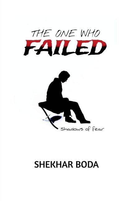 The One Who Failed: Shadows of Fear