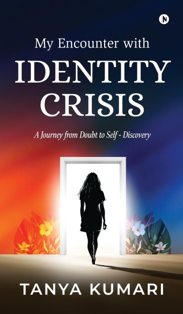 My Encounter with IDENTITY CRISIS: A Journey from Doubt to Self - Discovery