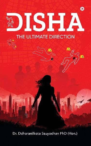 Disha: The Ultimate Direction