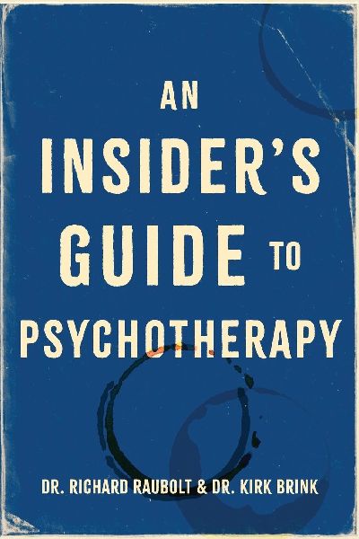 An Insiders Guide to Psychotherapy