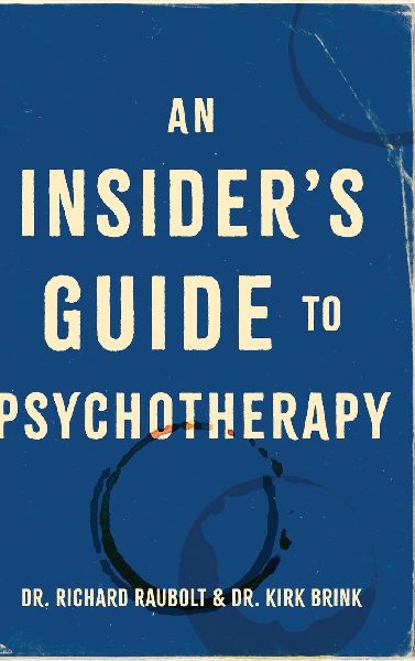 An Insiders Guide to Psychotherapy