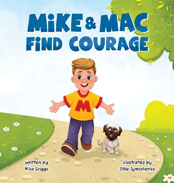 Mike & Mac Find Courage