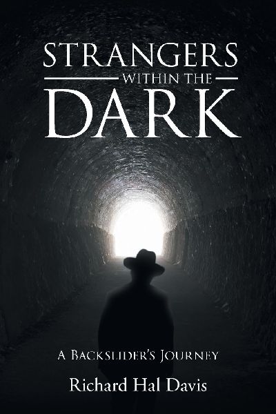STRANGERS WITHIN THE DARK: A BLACKSLIDERS JOURNEY