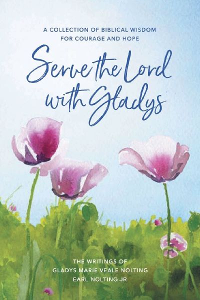 Serve the Lord with Gladys