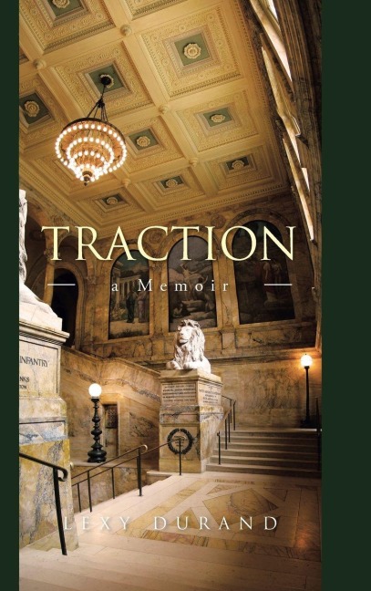 TRACTION: a Memoir