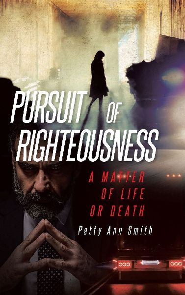 Pursuit of Righteousness: A Matter of Life or Death