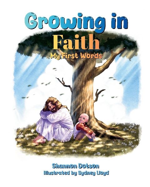 Growing in Faith: My First Words