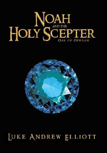 Noah and the Holy Scepter: Oak of Ophrah