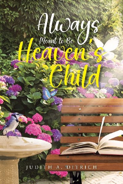 Always Meant to Be Heavens Child