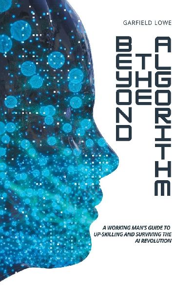 Beyond the Algorithm: A working mans guide to up-skilling and surviving the AI revolution