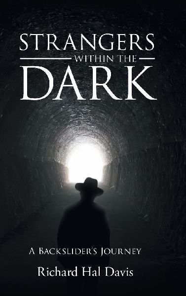STRANGERS WITHIN THE DARK: A BLACKSLIDERS JOURNEY