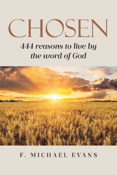 Chosen: 444 reasons to live by the word of God