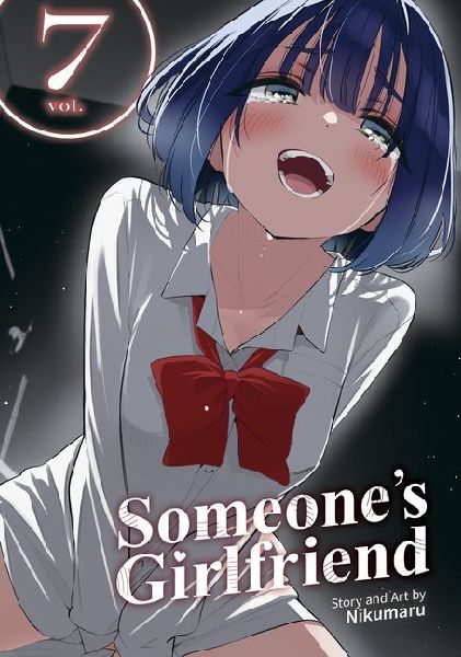 Someones Girlfriend Vol. 7