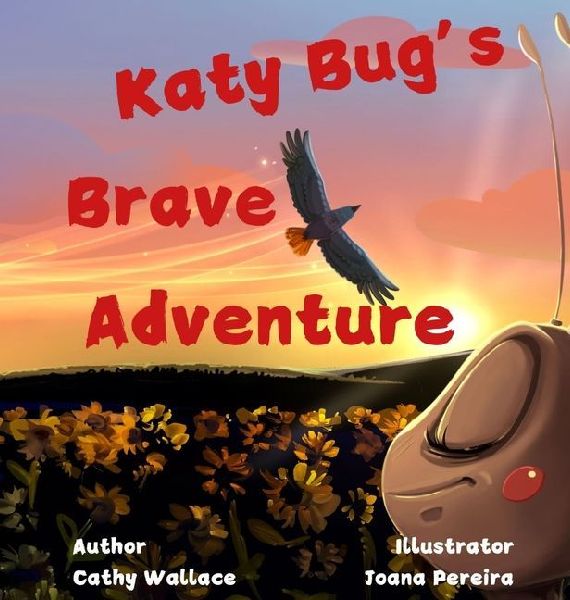 Katy Bugs Brave Adventure