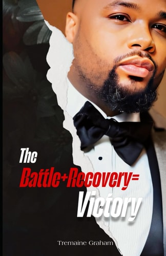 The Battle+Recovery=Victory