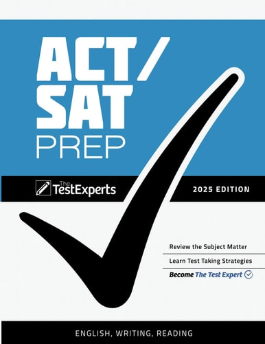 ACT/SAT Prep English/Reading/Writing 2025 Edition