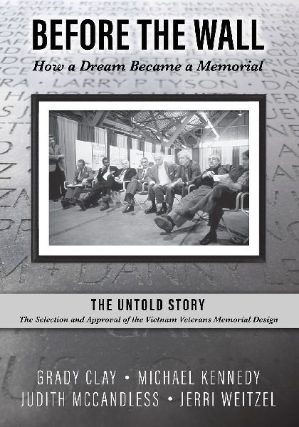 BEFORE THE WALL: How a Dream Became a Memorial
