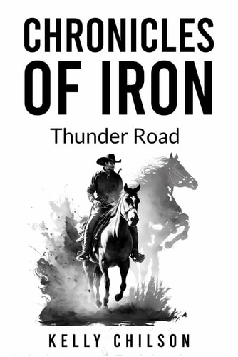 Chronicles Of Iron Thunder Road