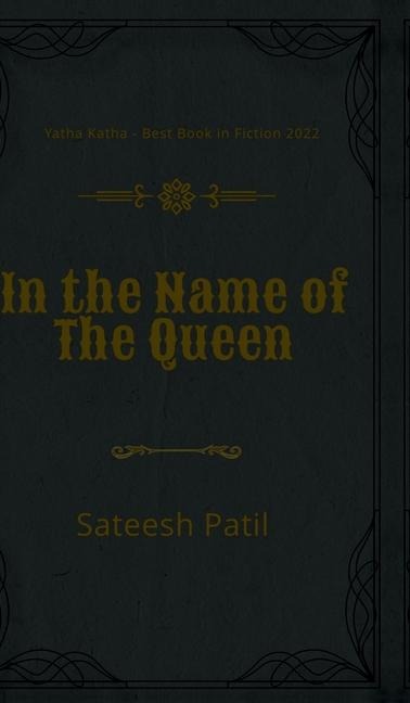 In the name of Queen