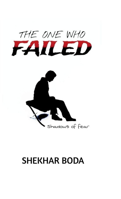 The One Who Failed: Shadows of Fear