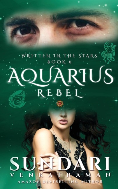 Aquarius Rebel: Written in the Stars Book 6